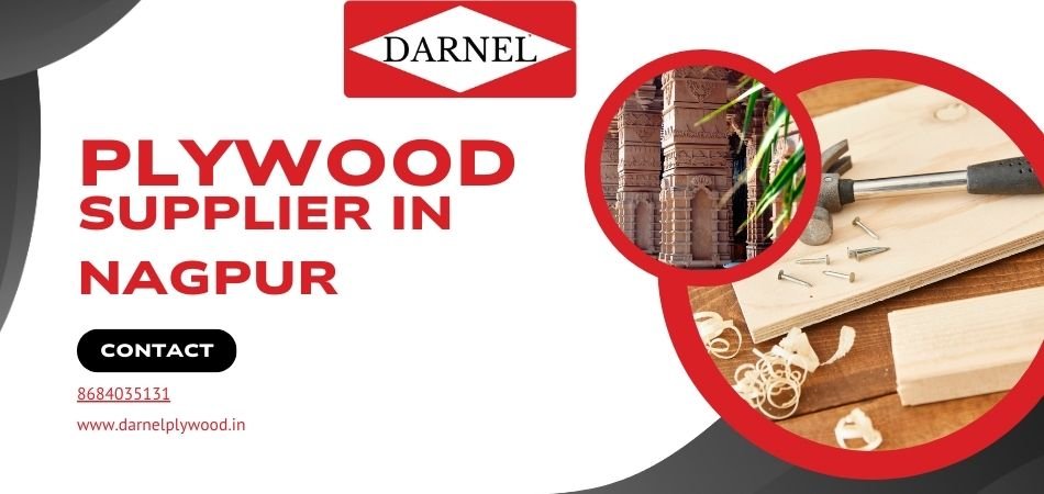 Plywood Supplier in Nagpur - Darnel Ply